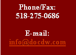 Text Box: Phone/Fax:518-275-0686E-mail:info@docdw.com